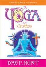 A Yoga E Os Cristãos