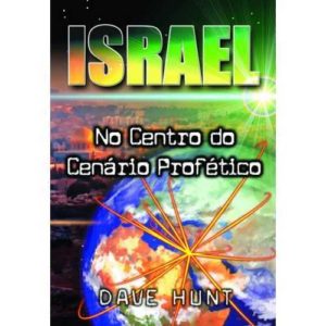 Israel no centro do cenário profético