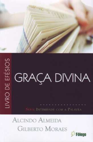 Graça Divina – Livro De Efésios