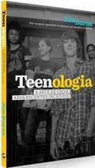 Teenologia – A Arte De Criar Adolescentes Incriveis