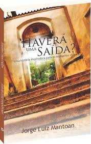 Haverá Uma Saída?