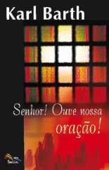 Senhor, Ouve Nossa Oracao!