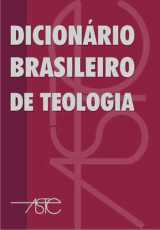 Dicionário Brasileiro De Teologia