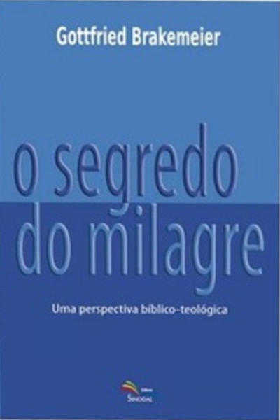 Segredo Do Milagre, O