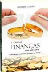 Até Que As Finanças Nos Separem