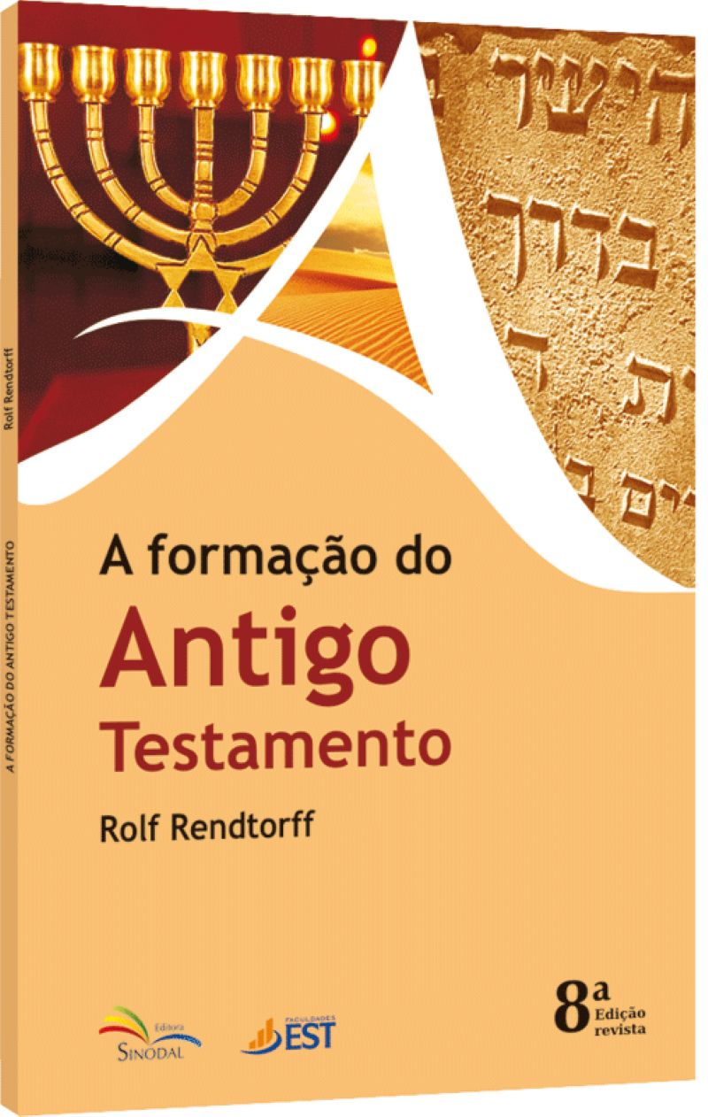 A Formacao Do Antigo Testamento