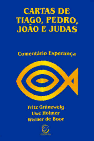 Comentario Esperanca – Cartas De Tiago/Pedro/Joao E Judas