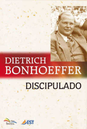 Discipulado - Sinodal - Dietrich Bonhoeffer - Sinodal
