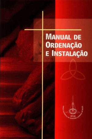 Manual De Ordenacao E Instalacao - Nestor Paulo Friedrich - Sinodal