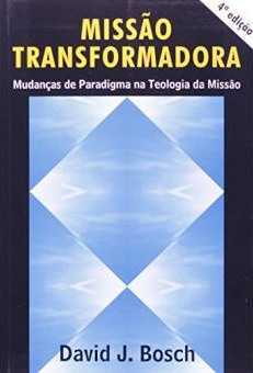 Missao Transformadora – Mudancas De Paradigma…