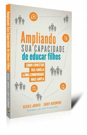 Ampliando Sua Capacidade De Educar Filhos