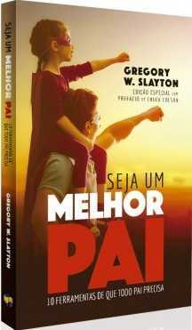 Seja Um Melhor Pai