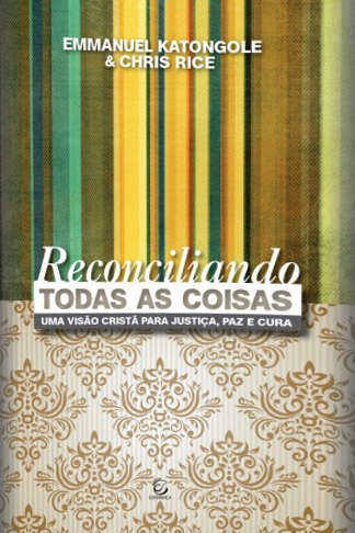 Reconciliando Todas As Coisas