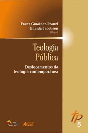 Teologia Publica Vol 5 Deslocamentos Da Teologia Contemp. - Franz Gmainer-Pranzl - Sinodal