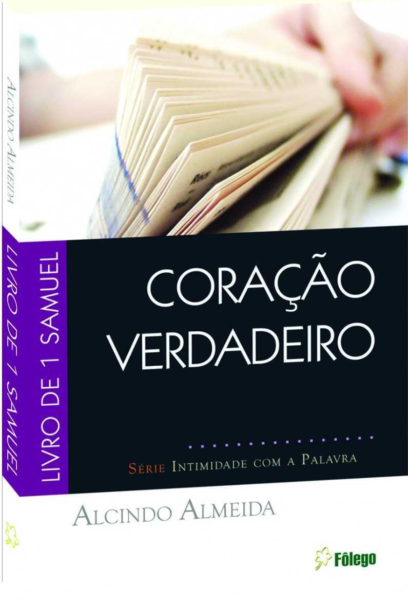 Coração Verdadeiro – Livro De 1 Samuel