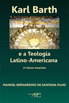 Karl Barth e a Teologia Latino-Americana