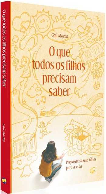 O Que Todos Os Filhos Precisam Saber