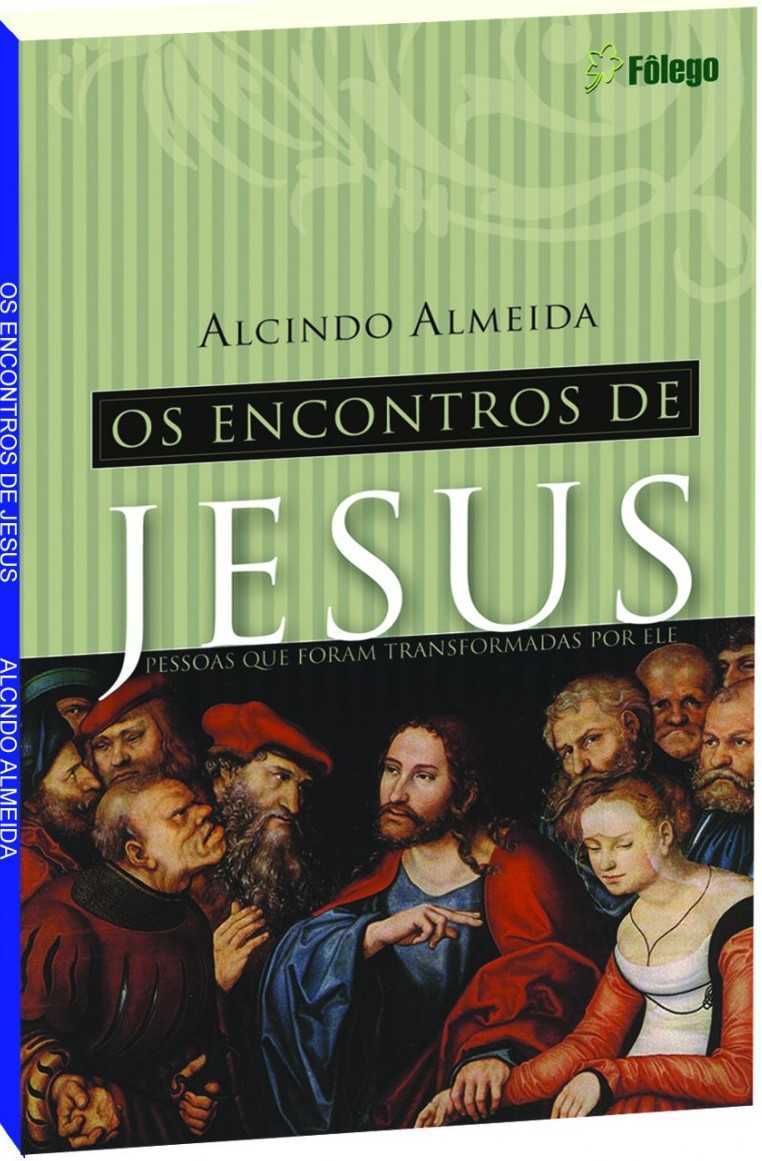 Os Encontros De Jesus