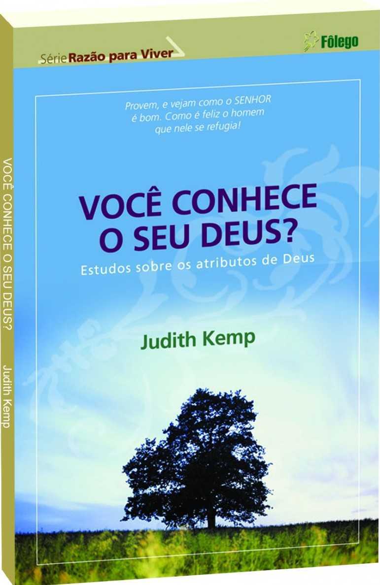 Você Conhece O Seu Deus?