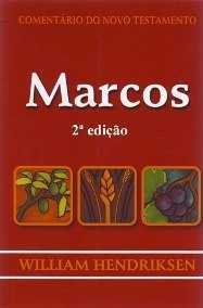 Comentário Do Novo Testamento – Marcos