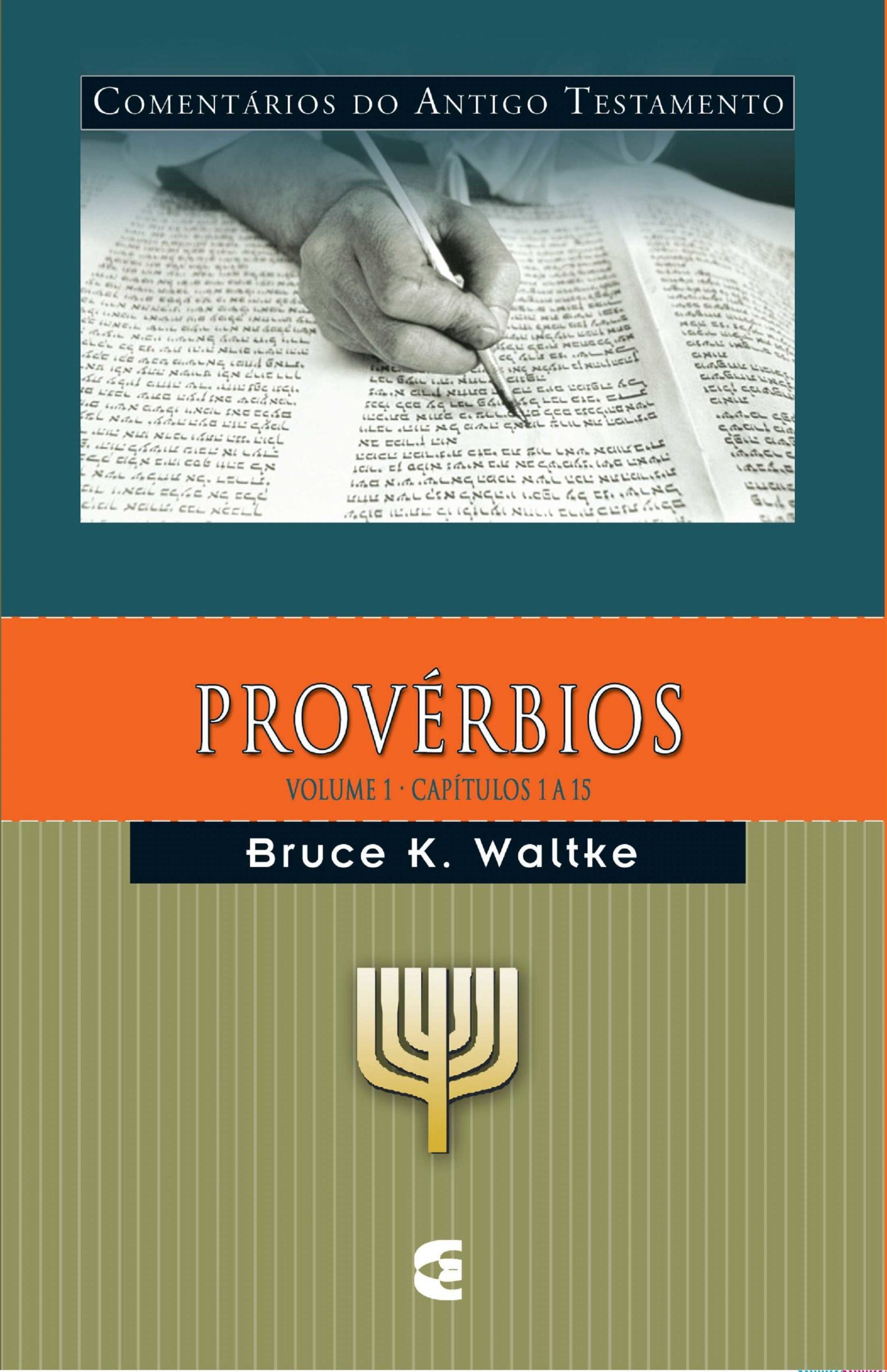 Comentário Do Antigo Testamento – Provérbios – Volume 1