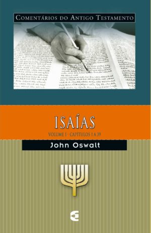 Comentário do Antigo testamento - Isaías - Volume 1