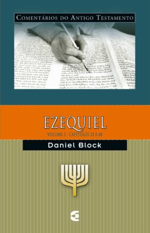 Comentário do Antigo testamento - Ezequiel - Volume 2