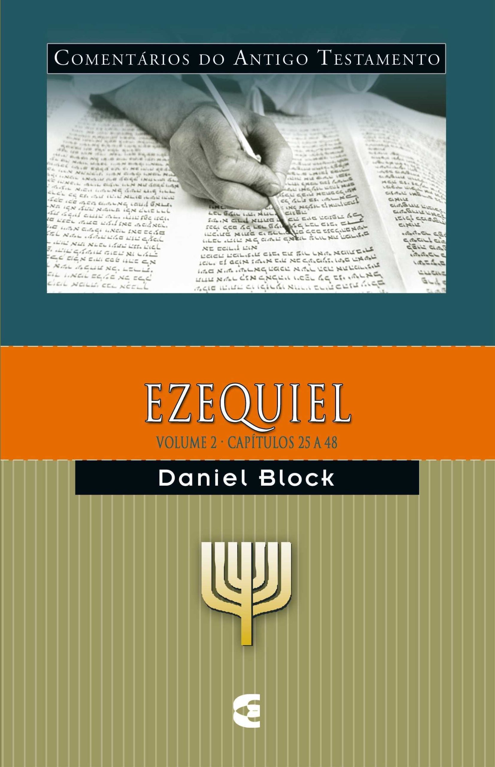 Comentário Do Antigo Testamento – Ezequiel – Volume 2