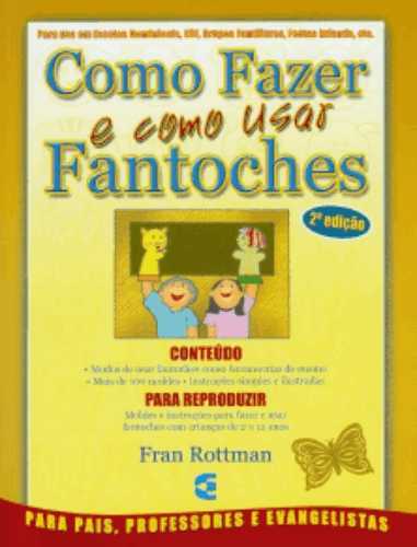 Como Fazer E Como Usar Fantoches