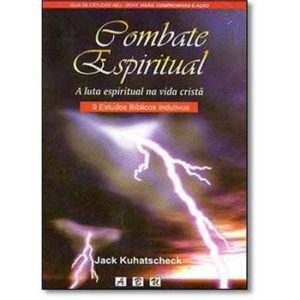 Combate Espiritual - A Luta Espiritual .…