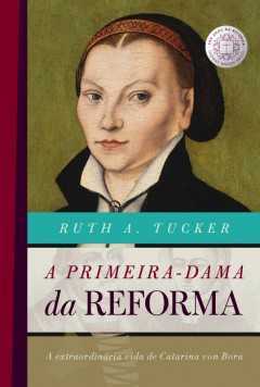 A Primeira – Dama Da Reforma
