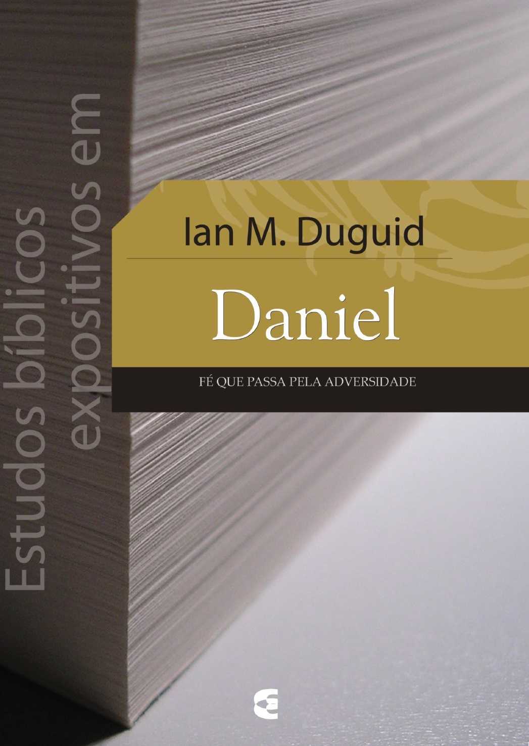 Estudos Bíblicos Expositivos Em Daniel