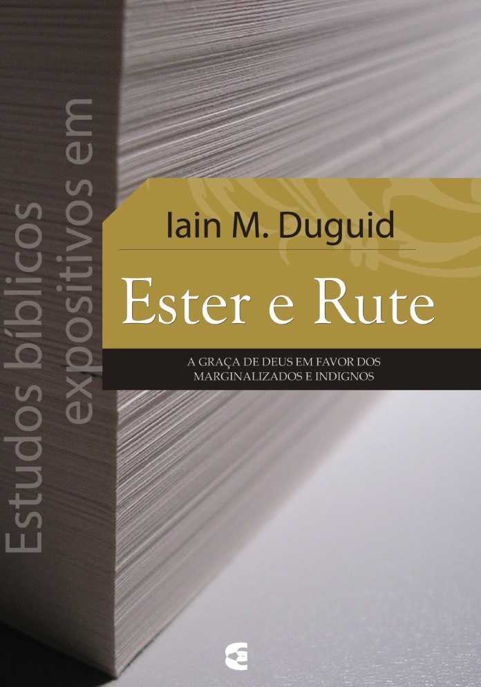 Estudos Bíblicos Expositivos Em Ester E Rute