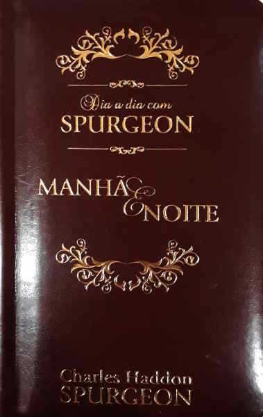 Dia A Dia Com Spurgeon – Dia E Noite – Luxo