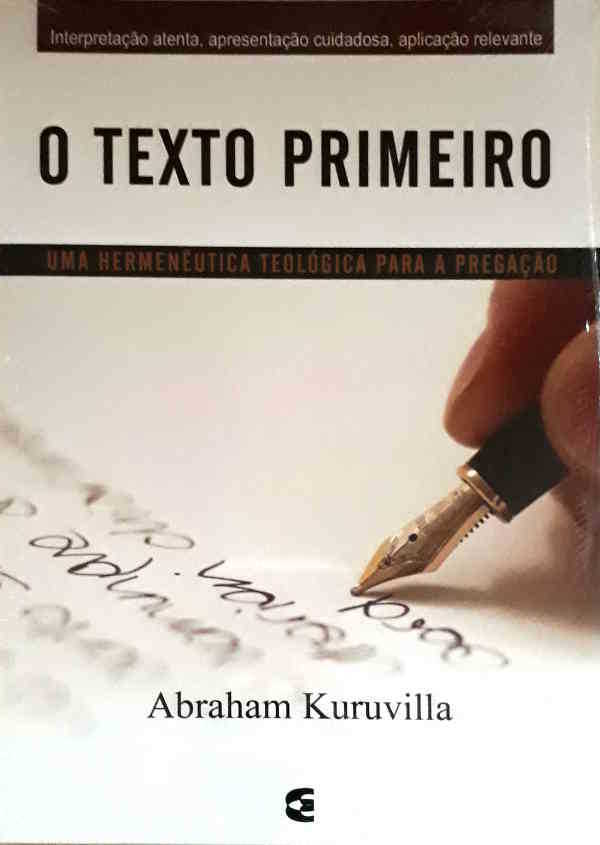 O Texto Primeiro