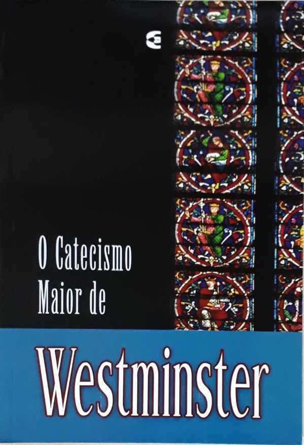 Catecismo Maior De Westminster Pdf