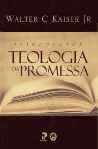 Introdução À Teologia Da Promessa