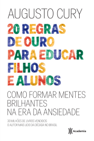 20 Regras De Ouro Para Educar Filhos E Alunos