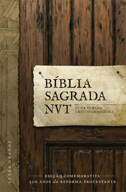 Bíblia Sagrada Nvt – Edição Comemorativa 500 Anos Da Reforma Protestante