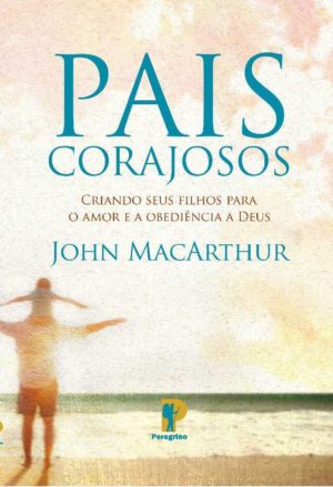 Pais corajosos