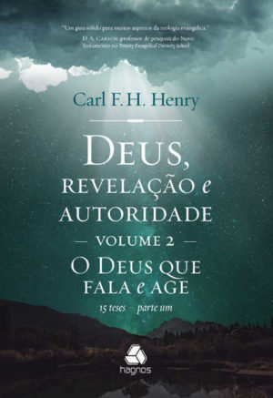 Deus revelação e autoridade vol 2