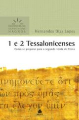 Comentário Expositivo – 1 E 2 Tessalonicenses