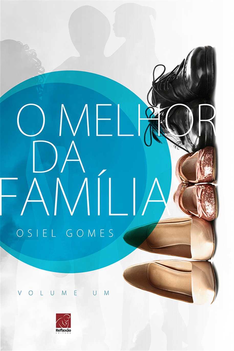 O Melhor Da Família – Volume Um