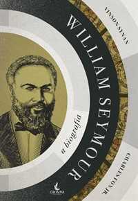 William Seymour: A Biografia
