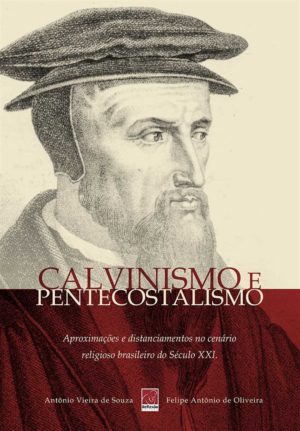 Calvinismo e pentecostalismo