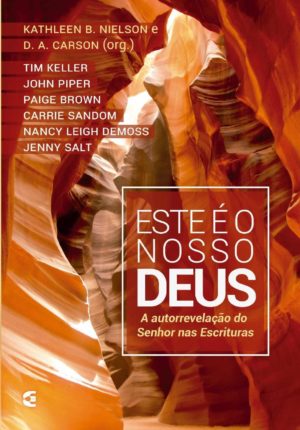 Este é o nosso Deus