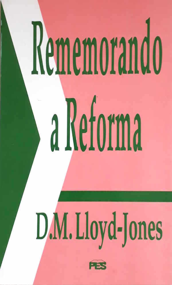 Rememorando A Reforma
