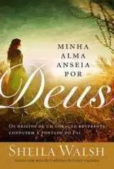 Minha Alma Anseia Por Deus