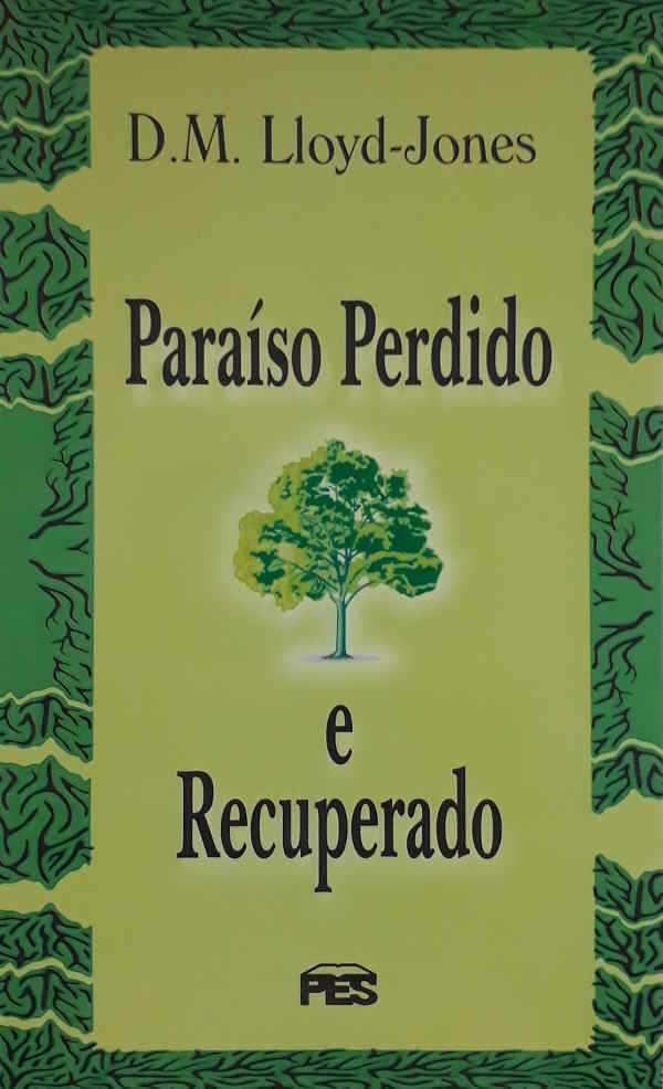 Paraíso Perdido E Recuperado