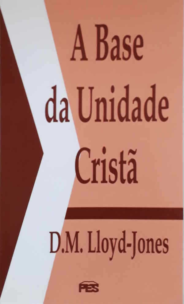 A Base Da Unidade Cristã